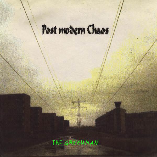 The Greenman - Post modern Chaos albumhoes